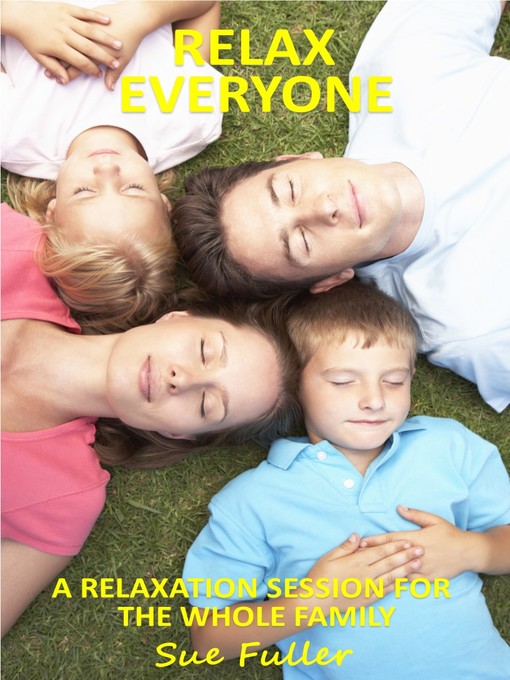Title details for Relax Everyone by Sue Fuller - Available